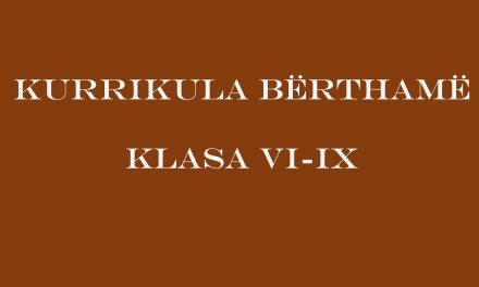 Kurrikula Bërthamë, Klasa VI-IX