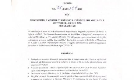 Urdher per “Organizimin e mesimit, vleresimin e nxenesve dhe mbylljen e vitit shkollor 2019-2020, per klasen XII”.