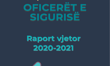 Oficerët e sigurisë-Raport vjetor për vitin shkollor 2020-2021