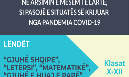 Udhëzues për Përmirësimin e Arritjeve të Nxënësve në Arsimin e Mesëm të Lartë, si Pasojë e Situatës së Krijuar nga Pandemia Covid-19