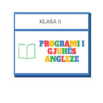 Gjuhë angleze – Klasa II