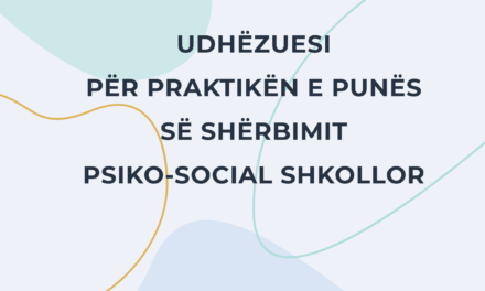 Udhëzuesi për praktikën e punës së shërbimit psiko-social shkollor