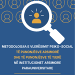 Metodologjia e vlerësimit psiko-social të punonjësve arsimorë dhe të punonjësve të tjerë në institucionet arsimore parauniversitare