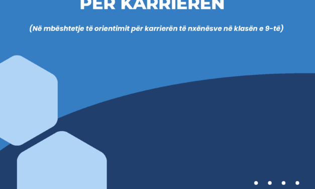 Udhezuesin e orientimit per karrieren: Ne mbeshtetje te orientimit per karrieren te nxenesve ne klasen e 9-te