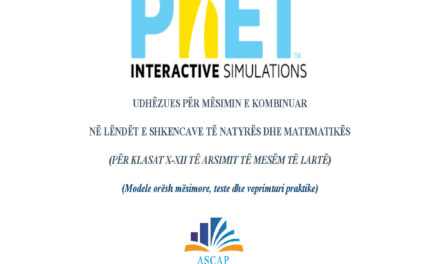 Udhëzuesi për përdorimin e platformës PhET Interactive Simulations në shkencat e natyrës dhe matematikës (AML)