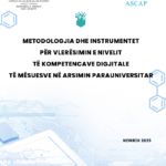 Metodologjia dhe instrumentet për vlerësimin e nivelit të kompetencave digjitale të mësuesve në arsimin parauniversitar